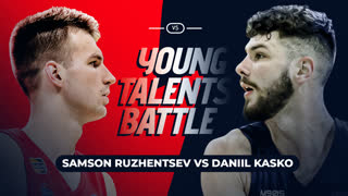 Young Talents Battle: Samson Ruzhentsev vs Daniil Kasko